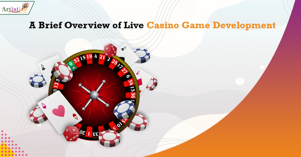 A Brief Overview of Live Casino Game Development